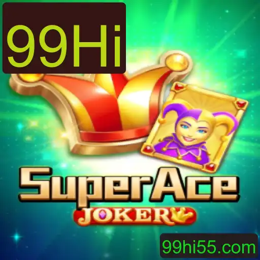 Descubra o Mundo de SuperAceJoker com a Palavra-Chave 99Hi